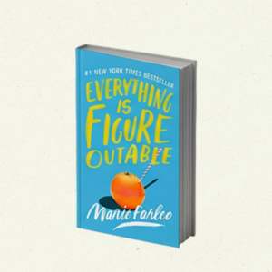 "Everything is Figureoutable" von Marie Forleo